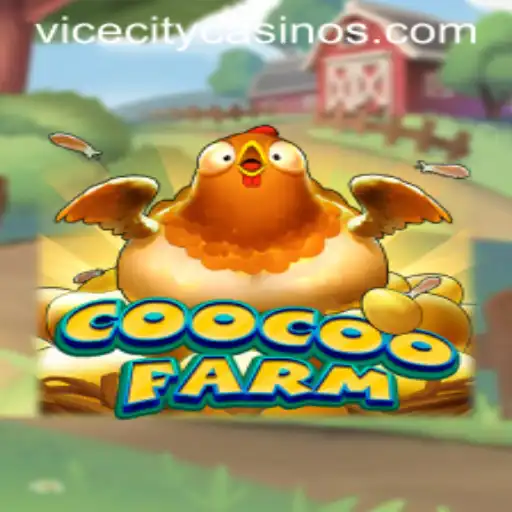 CooCooFarm: Unveiling the Exhilarating World of ViceCity
