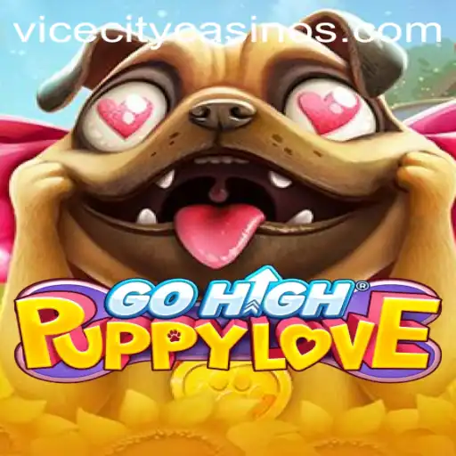 Exploring the Exciting World of GoHighPuppyLove with ViceCity Vibes