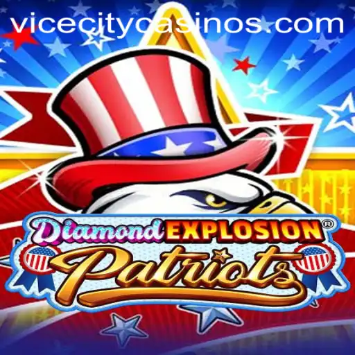 Discover the Thrills of DiamondExplosionPatriots: A Dynamic Gaming Adventure