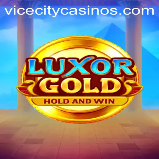 Exploring the Thrilling World of LuxorGold: A Deep Dive into ViceCity
