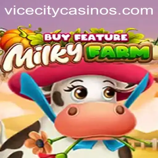 Explore the Exciting World of MilkyFarmBuyFeature in ViceCity