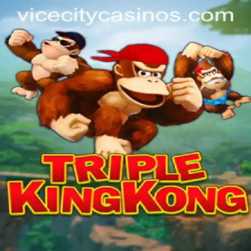Triple King Kong Takes Vice City by Storm: A Comprehensive Guide